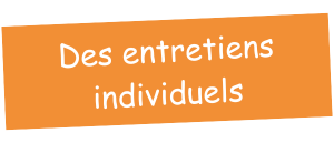 Entretiens individuels